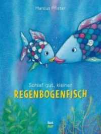 Schlaf gut, kleiner Regenbogenfisch : Inkl. HörFux MP3 Hörbuch zum Downloaden (HörFux MP3) （2012. 32 S. durchgehend farbig illustriert. 28.7 cm）