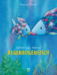 Schlaf gut, kleiner Regenbogenfisch : Inkl. HörFux MP3 Hörbuch zum Downloaden (HörFux MP3) （2012. 32 S. durchgehend farbig illustriert. 28.7 cm）