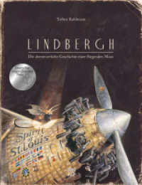 Lindbergh : Die abenteuerliche Geschichte einer fliegenden Maus. Bilderbuch (Mäuseabenteuer / Mouse Adventures / Lindbergh 1) （25. Aufl. 2014. 96 S. 28 cm）