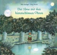 Der Hase mit den himmelblauen Ohren : Bilderbuch （11. Aufl. 2014. 32 S. 24.4 x 24.6 cm）