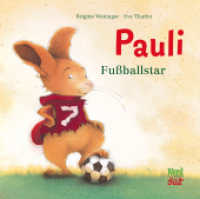 Pauli - Fußballstar : Bilderbuch (Pauli) （5. Aufl. 2014. 40 S. 19 cm）