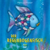 Der Regenbogenfisch (Regenbogenfisch 1) （22. Aufl. 14 S. m. zahlr. bunten Bild. 15.8 cm）