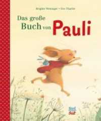 Das große Buch von Pauli (Pauli) （3., Neuausg. 2016. 144 S. m. zahlr. bunten Bild. 266 mm）