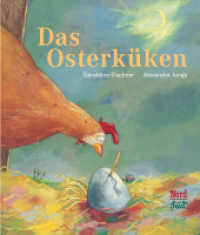 Das Osterküken : Bilderbuch （5. Aufl. 2016. 32 S. 13.8 cm）