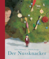Der Nussknacker : Bilderbuch （4. Aufl. 2016. 40 S. 27 cm）