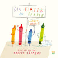 Der Streik der Farben : Bilderbuch （6. Aufl. 2016. 40 S. 25.4 cm）