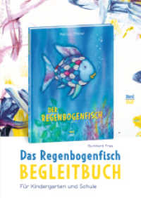 Das Regenbogenfisch Begleitbuch : Für Schule und Kindergarten. Bilderbuch (Regenbogenfisch) （2. Aufl. 2017. 48 S. 28 cm）