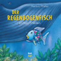 Der Regenbogenfisch stiftet Frieden, kleine Ausgabe : Bilderbuch (Regenbogenfisch 3) （2. Aufl. 2017. 32 S. 19 cm）