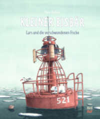 Kleiner Eisbär - Lars und die verschwundenen Fische : Bilderbuch (Kleiner Eisbär 11) （2. Aufl. 2017. 32 S. 25.8 cm）