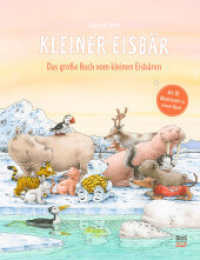 Das große Buch vom Kleinen Eisbären : Alle 10 Abenteuer. Sammelband. Bilderbuch (Kleiner Eisbär) （5. Aufl. 2017. 192 S. 28 cm）