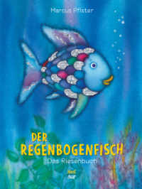 Der Regenbogenfisch : Das Riesenbuch (Regenbogenfisch 1) （1. Auflage. 2017. 32 S. m. zahlr. bunten Bild. 45.5 cm）