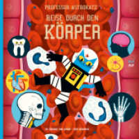 Professor Astrokatz - Reise durch den Körper : Bilderbuch (Professor Astrokatz 3) （2. Aufl. 2018. 72 S. 29 cm）