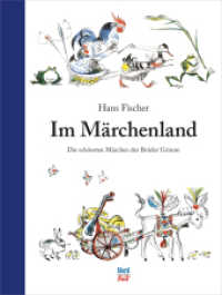 Im Märchenland : Die schönsten Märchen der Brüder Grimm. Bilderbuch （1. Auflage. 2018. 144 S. 28 cm）