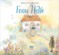 Frau Holle : Bilderbuch (Sternchen) （2. Aufl. 2018. 32 S. 14.1 x 14.8 cm）