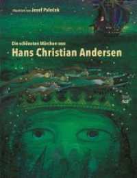 Die schönsten Märchen von Hans Christian Andersen （2019. 176 S. Durchgehend farbig illustriert. 28 cm）