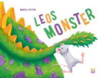 Leos Monster : Bilderbuch （1. Auflage. 2020. 32 S. 21.5 x 28 cm）