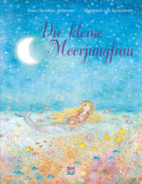 Die kleine Meerjungfrau : Bilderbuch （1. Auflage. 2020. 48 S. 28 cm）