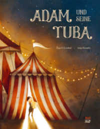 Adam und seine Tuba : Bilderbuch （1. Auflage. 2022. 32 S. 28 cm）