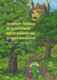 In einem Schloss in Schottland lebte einmal ein junges Gespenst : Bilderbuch （1. Auflage. 2022. 48 S. 25 cm）
