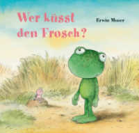 Wer küsst den Frosch? : Bilderbuch (Moser Minis) （1. Auflage. 2023. 40 S. 14.1 x 14.8 cm）