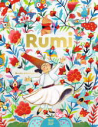 Rumi. Dichter der Liebe : Bilderbuch （1. Auflage. 2023. 40 S. 28 cm）