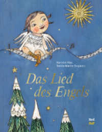 Das Lied des Engels : Bilderbuch （1. Auflage. 2024. 32 S. 28 cm）