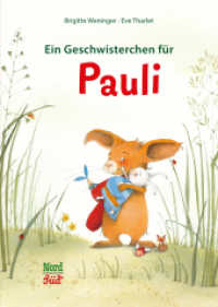 Ein Geschwisterchen für Pauli (Pauli) （1. Auflage. 2025. 26 S. 19 cm）