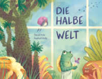 Die halbe Welt : Bilderbuch （1. Auflage. 2025. 32 S. 21.5 x 28 cm）