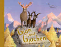 Gian und Giachen und der Platzhirsch vom Lärchenwald : Bilderbuch (Gian und Giachen) （1. Auflage. 2025. 32 S. 28 cm）