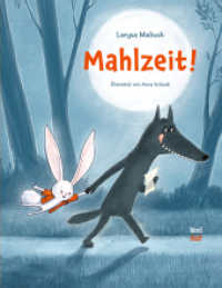 Mahlzeit! : Bilderbuch （1. Auflage. 2025. 32 S. 2.8 x 21.5 cm）