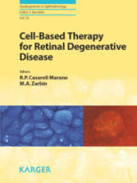 Cell-Based Therapy for Retinal Degenerative Disease (Developments in Ophthalmology)
