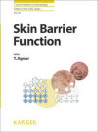 Skin Barrier Function (Current Problems in Dermatology Vol.49) （2016. 164 S. 26 fig., 6 in color, 14 tab. 25.5 cm）