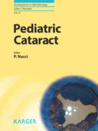 Pediatric Cataract (Developments in Ophthalmology Vol.57) （2016. 112 S. 22 fig., 19 in color, 3 tab. 25.5 cm）