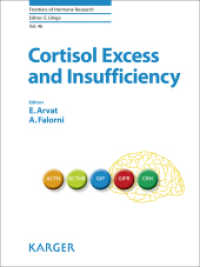 Cortisol Excess and Insufficiency (Frontiers of Hormone Research Vol.46) （2016. 216 S. 17 fig., 4 in color, 20 tab. 25.5 cm）