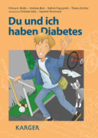 Du und ich haben Diabetes （2017. X, 50 S. m. Illustr. 30.2 cm）