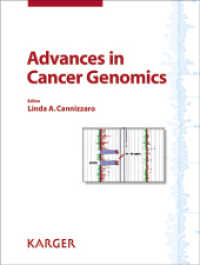 Advances in Cancer Genomics (Cytogenetic and Genome Research .150/3-4) （2017. 138 S. 30 fig., 28 in color, 10 tab. 28 cm）