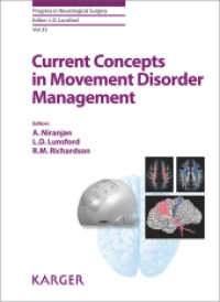 運動異状外科<br>Current Concepts in Movement Disorder Management (Progress in Neurological Surgery .33) （2018. 272 S. 51 fig., 15 in color, 23 tab. 25.5 cm）