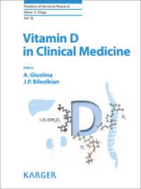 Vitamin D in Clinical Medicine (Frontiers of Hormone Research .50) （2018. 206 S. 10 fig., 4 in color, 14 tab. 25.5 cm）