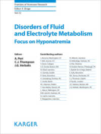 Disorders of Fluid and Electrolyte Metabolism : Focus on Hyponatremia (Frontiers of Hormone Research .52) （2019. 208 S. 25 fig., 6 in color, 20 tab. 25.5 cm）