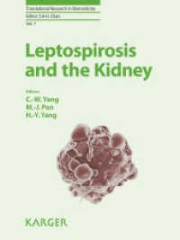 Leptospirosis and the Kidney (Translational Research in Biomedicine .7) （2019. 106 S. 11 fig., 11 in color, 5 tab. 25.5 cm）