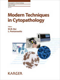 Modern Techniques in Cytopathology (Monographs in Clinical Cytology 25) （2020. 110 S. 60 fig., 60 in color, 9 tab. 25.5 cm）