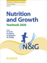 Nutrition and Growth : Yearbook 2020 (World Review of Nutrition and Dietetics 120) （2020. 230 S. 25.5 cm）