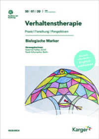 Biologische Marker : Special Topic Issue: Verhaltenstherapie 2020, Vol. 30, No. 1 （2020. 92 S. 9 fig., 3 in color, 5 tab. 29.7 cm）