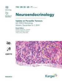 Update on Parasellar Tumours : 6th ENEA Workshop, Athens, December 2019. Special Topic Issue: Neuroendocrinology 2020, Vol. 110, No. 9-10 （2020. 168 S. 55 fig., 33 in color, 25 tab. 28 cm）