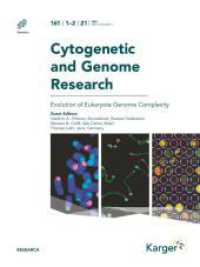 Evolution of Eukaryote Genome Complexity : Special Topic Issue: Cytogenetic and Genome Research 2021, Vol. 161, No. 1-2 （2021. 104 S. 44 fig., 37 in color, 13 tab. 28 cm）