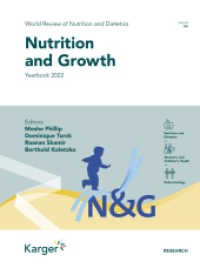 Nutrition and Growth : Yearbook 2022 (World Review of Nutrition and Dietetics 125) （2022. 190 S. 255 mm）