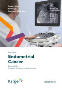 Fast Facts: Endometrial Cancer （2022. 116 S. 14 fig., 12 in color, 8 tab. 210 mm）