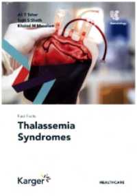 Fast Facts: Thalassemia Syndromes （2023. 72 S. 9 fig., 9 in color, 5 tab. 210 mm）