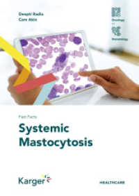 Fast Facts: Systemic Mastocytosis （2023. 104 S. 17 fig., 17 in color, 11 tab. 210 mm）