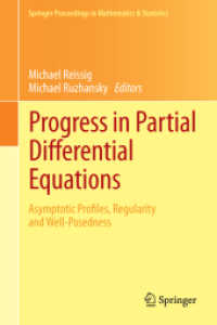 Progress in Partial Differential Equations : Asymptotic Profiles, Regularity and Well-Posedness (Springer Proceedings in Mathematics & Statistics)